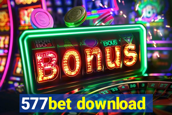 577bet download